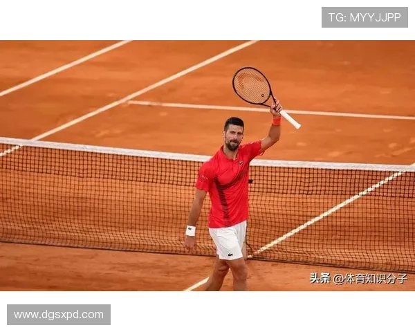 德约科维奇再创纪录强势夺冠新星崛起掀起网坛新格局